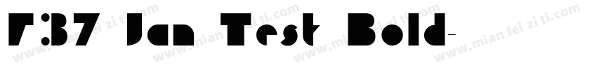 F37 Jan Test Bold字体转换
